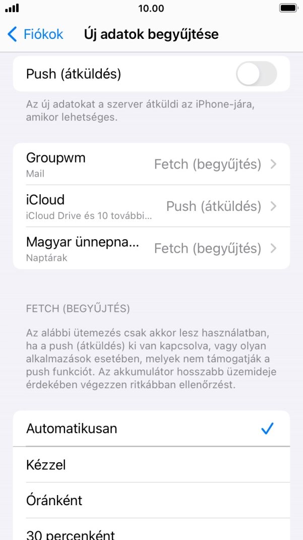 Ha kikapcsolod a funkciót, válaszd a kívánt beállítást.