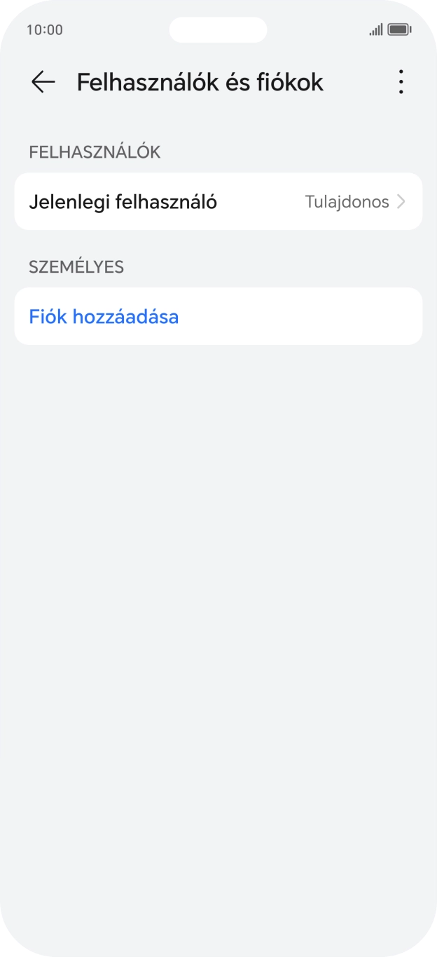 Válaszd a Fiók hozzáadása lehetőséget. Válaszd a Fiók hozzáadása lehetőséget.