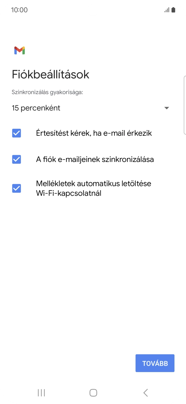 Amennyiben a kijelzőn ez a képernyőkép látható, az e-mail-fiókodat felismerte a rendszer, és automatikusan beállította. Kövesd a képernyőn megjelenő utasításokat  további adatok csatolásához, és fejezd be az új fiók létrehozását.