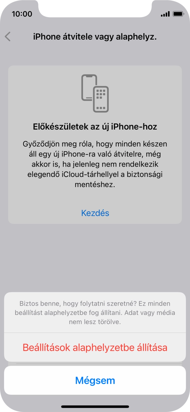 Válaszd a Beállítások alaphelyzetbe állítása lehetőséget. Várj egy kicsit, amíg a telefon visszaállítja a gyári beállításokat. A telefon konfigurálásához és ahhoz, hogy üzemkész állapotba hozd, kövesd a képernyőn megjelenő utasításokat. Válaszd a Beállítások alaphelyzetbe állítása lehetőséget. Várj egy kicsit, amíg a telefon visszaállítja a gyári beállításokat. A telefon konfigurálásához és ahhoz, hogy üzemkész állapotba hozd, kövesd a képernyőn megjelenő utasításokat.