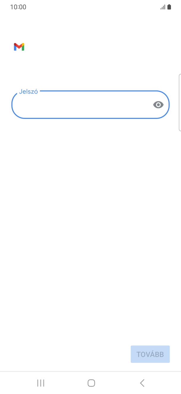 Kattints a „Jelszó” alatti mezőre, és írd be az e-mail-fiókodhoz tartozó jelszót.