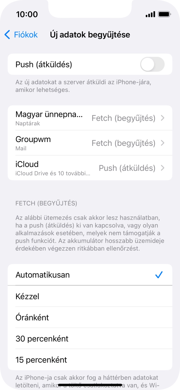 Ha kikapcsolod a funkciót, válaszd a kívánt beállítást.