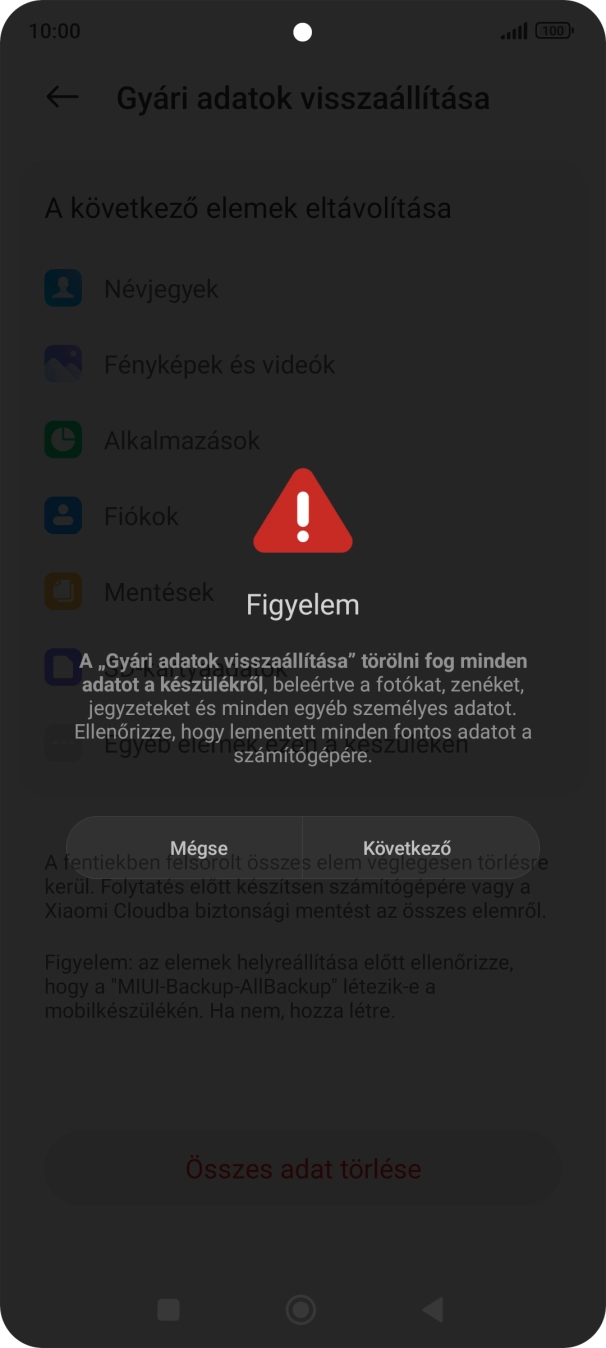 Válaszd a Következő lehetőséget.