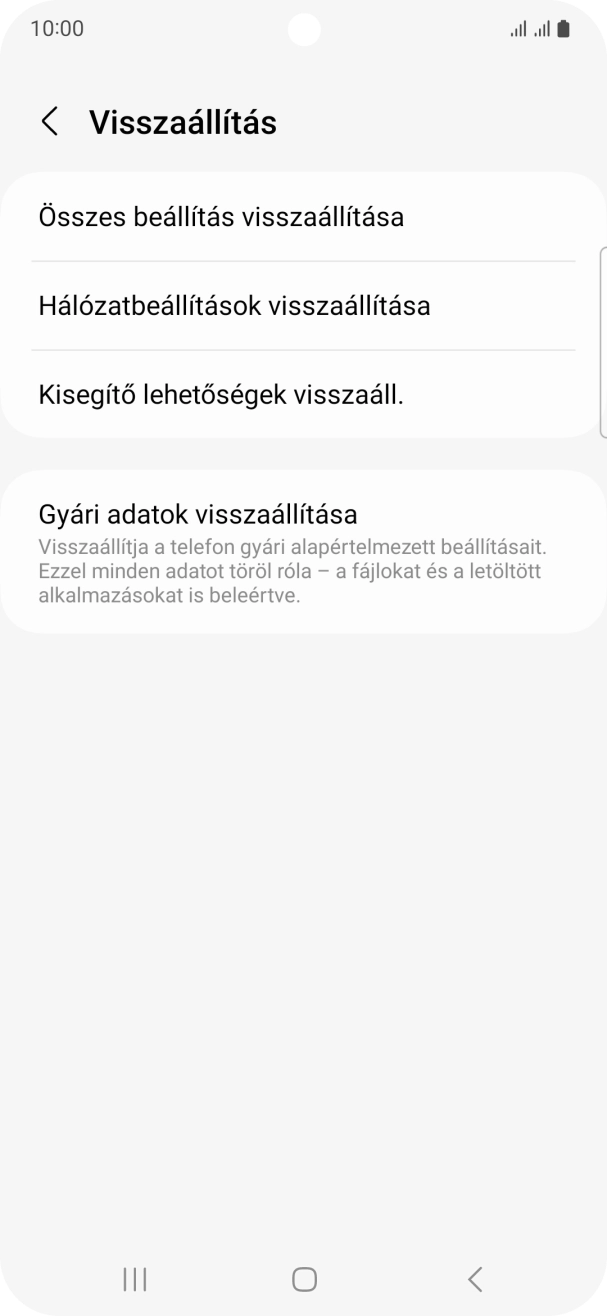 Válaszd a Gyári adatok visszaállítása lehetőséget.
