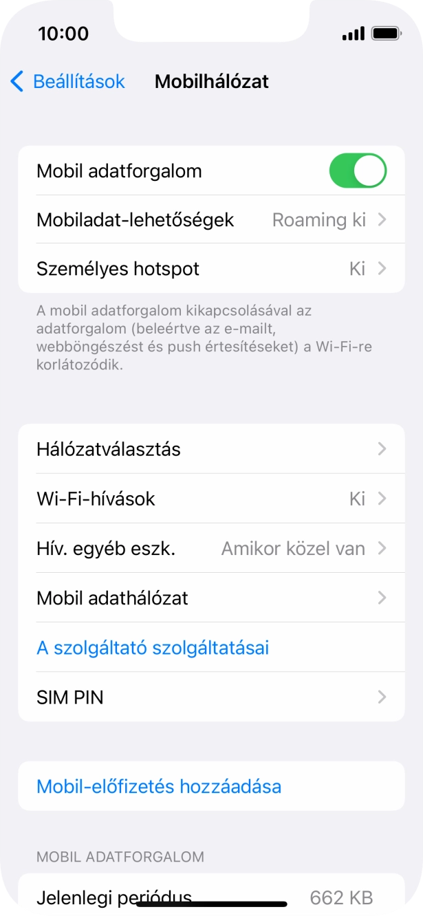 Válaszd a Mobil adathálózat lehetőséget. Válaszd a Mobil adathálózat lehetőséget.