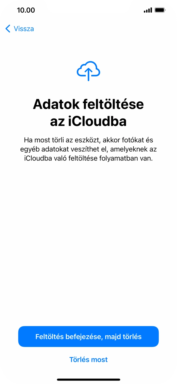 Válaszd a Törlés most lehetőséget.