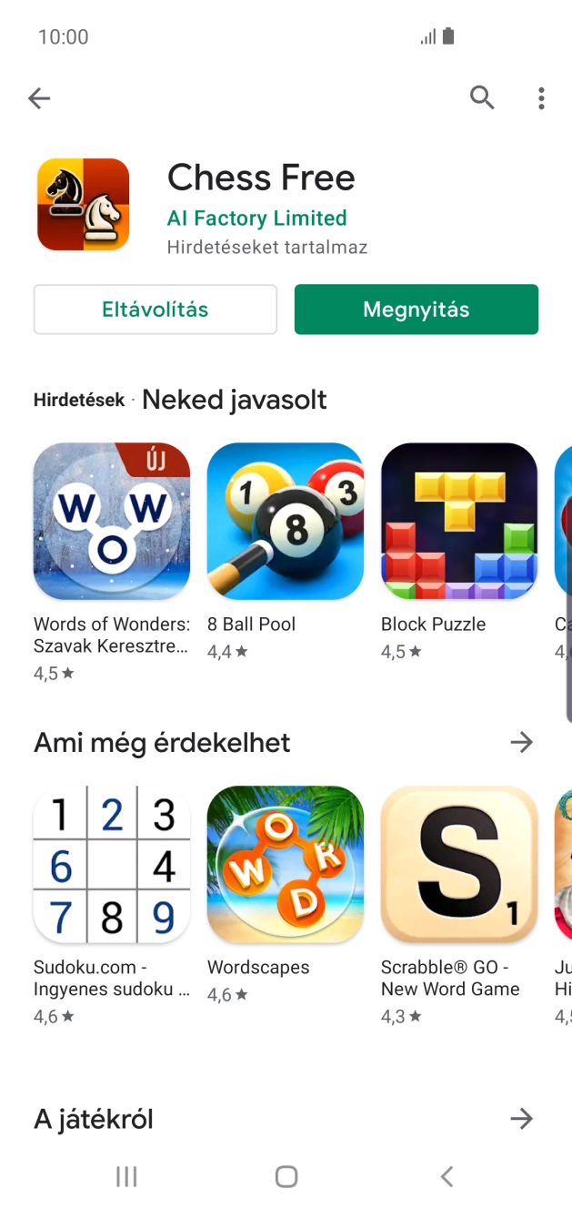 A befejezéshez, és ahhoz, hogy visszatérhess a főképernyőhöz, nyomd meg a főgombot.