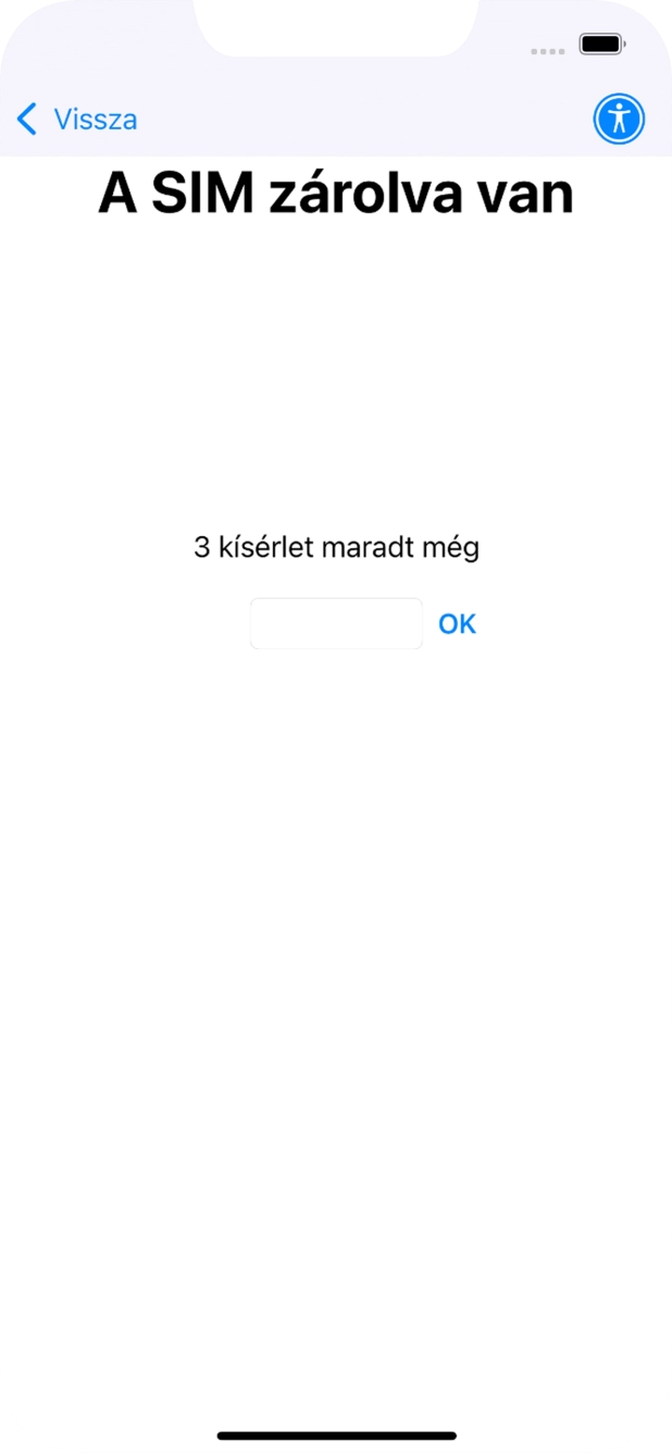 Amennyiben a SIM-kártyád zárolva van, írd be a PIN-kódodat, és válaszd az OK lehetőséget.