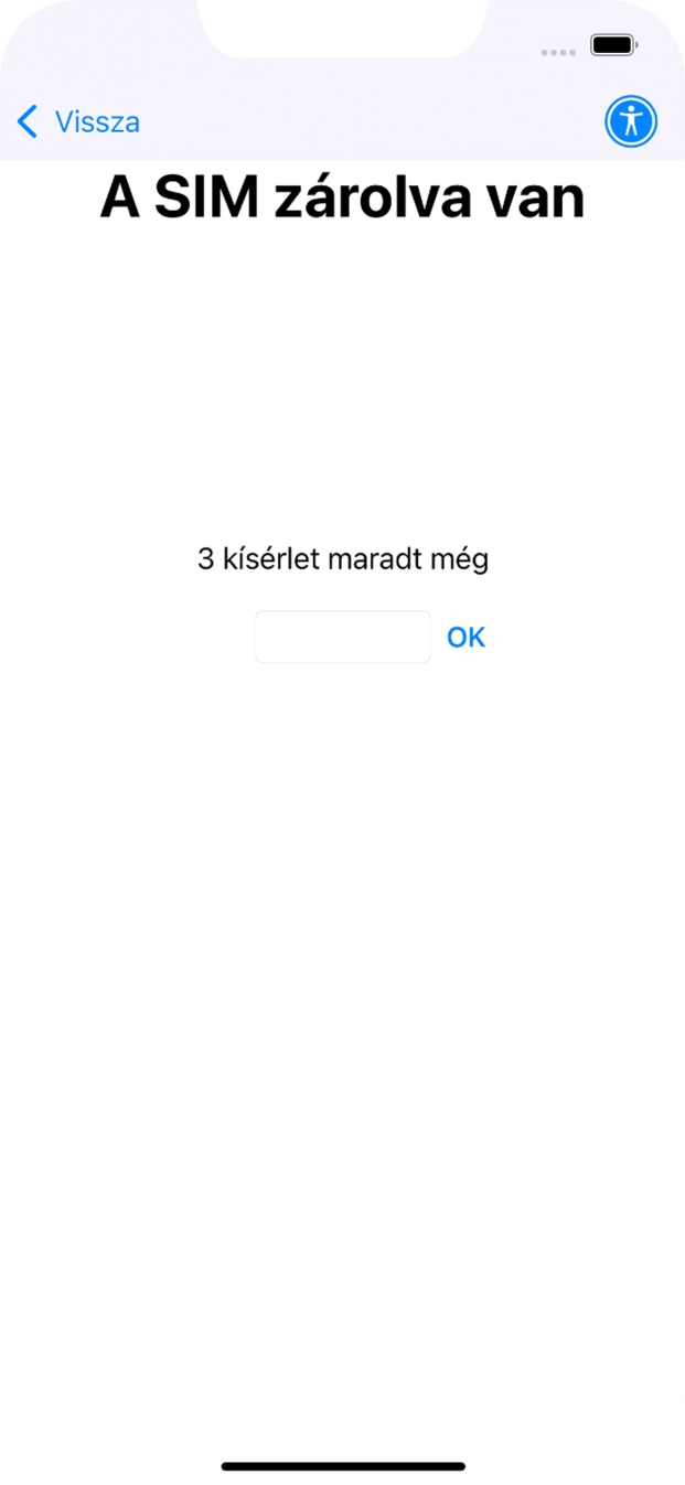 Amennyiben a SIM-kártyád zárolva van, írd be a PIN-kódodat, és válaszd az OK lehetőséget.