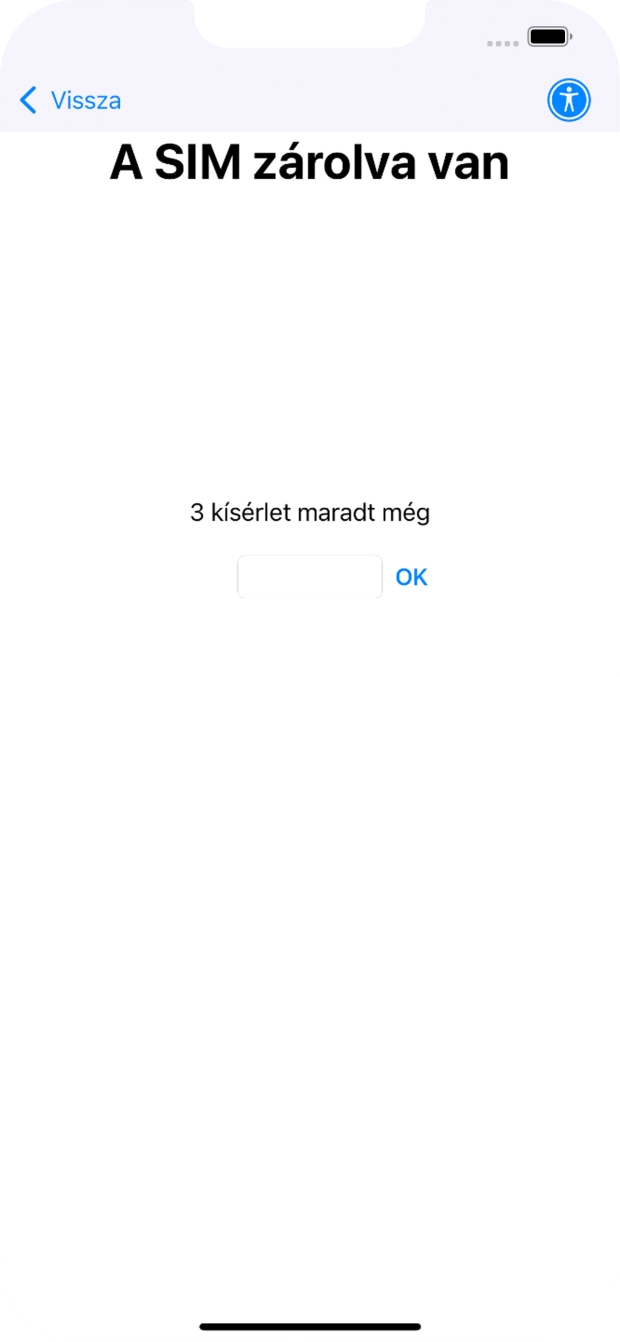 Amennyiben a SIM-kártyád zárolva van, írd be a PIN-kódodat, és válaszd az OK lehetőséget.