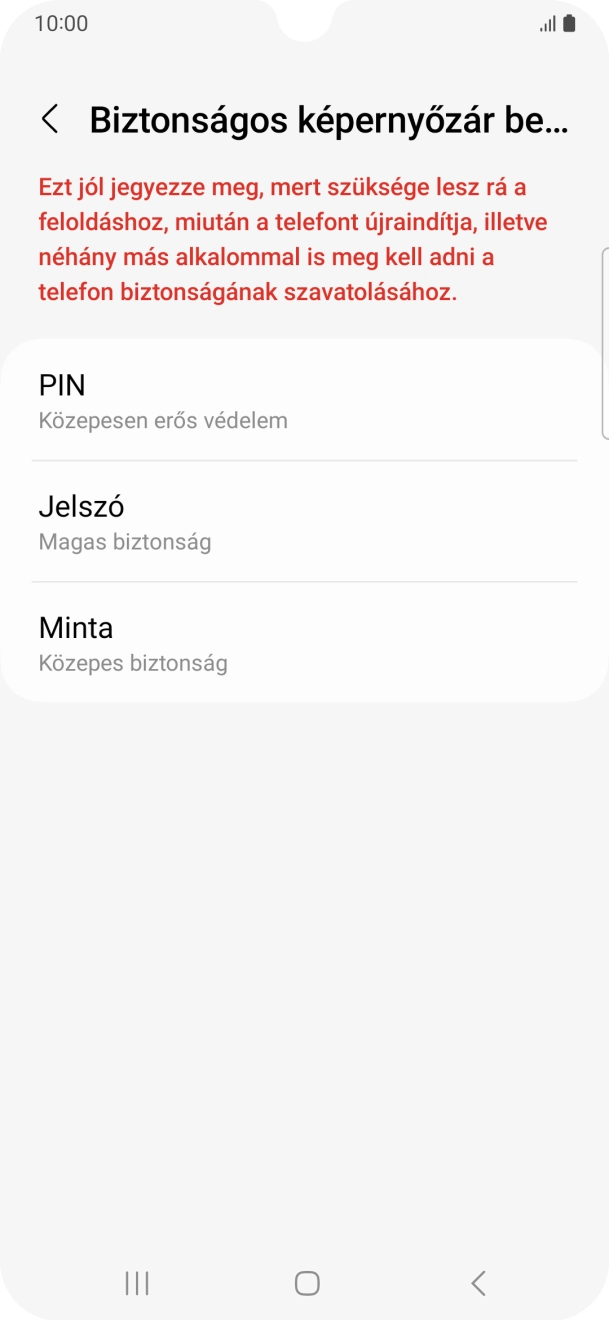 Válaszd ki a kívánt képernyőzárkódot, és kövesd a kijelzőn megjelenő utasításokat egy extra képernyőzár létrehozásához. Válaszd ki a kívánt képernyőzárkódot, és kövesd a kijelzőn megjelenő utasításokat egy extra képernyőzár létrehozásához.
