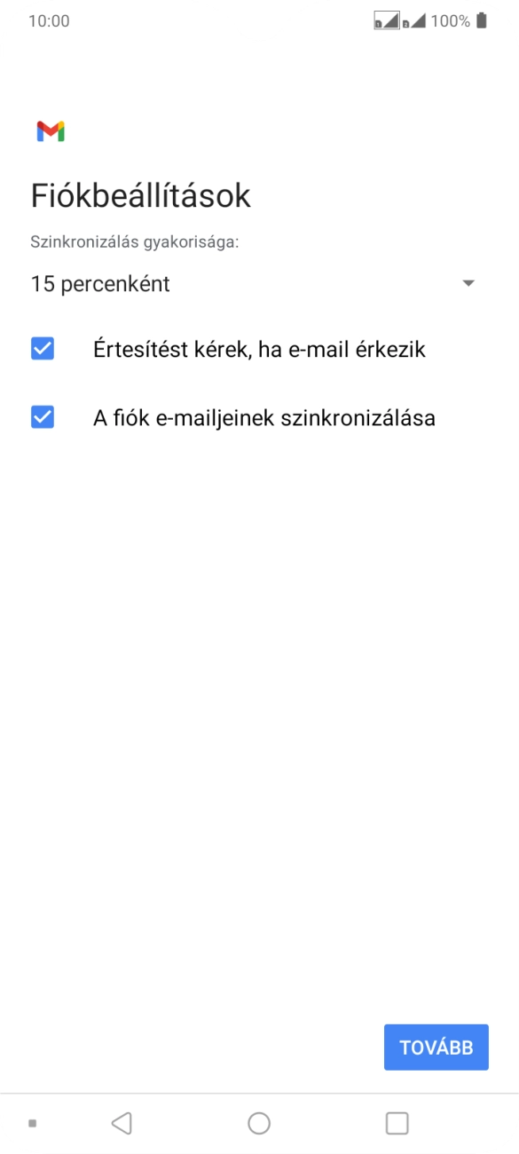 Amennyiben a kijelzőn ez a képernyőkép látható, az e-mail-fiókodat felismerte a rendszer, és automatikusan beállította. Kövesd a képernyőn megjelenő utasításokat  további adatok csatolásához, és fejezd be az új fiók létrehozását.