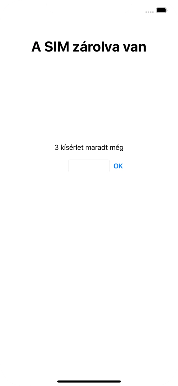 Amennyiben a SIM-kártyád zárolva van, írd be a PIN-kódodat, és válaszd az OK lehetőséget.