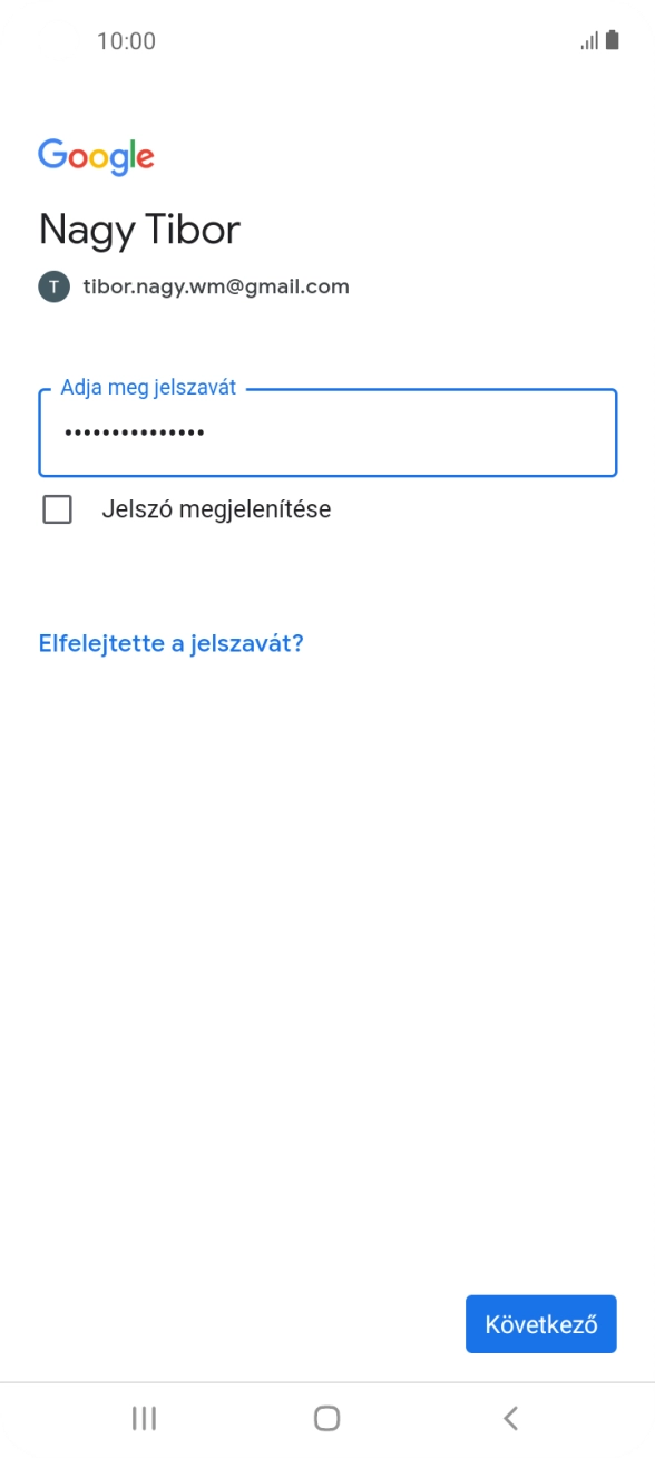 Válaszd a Következő lehetőséget.