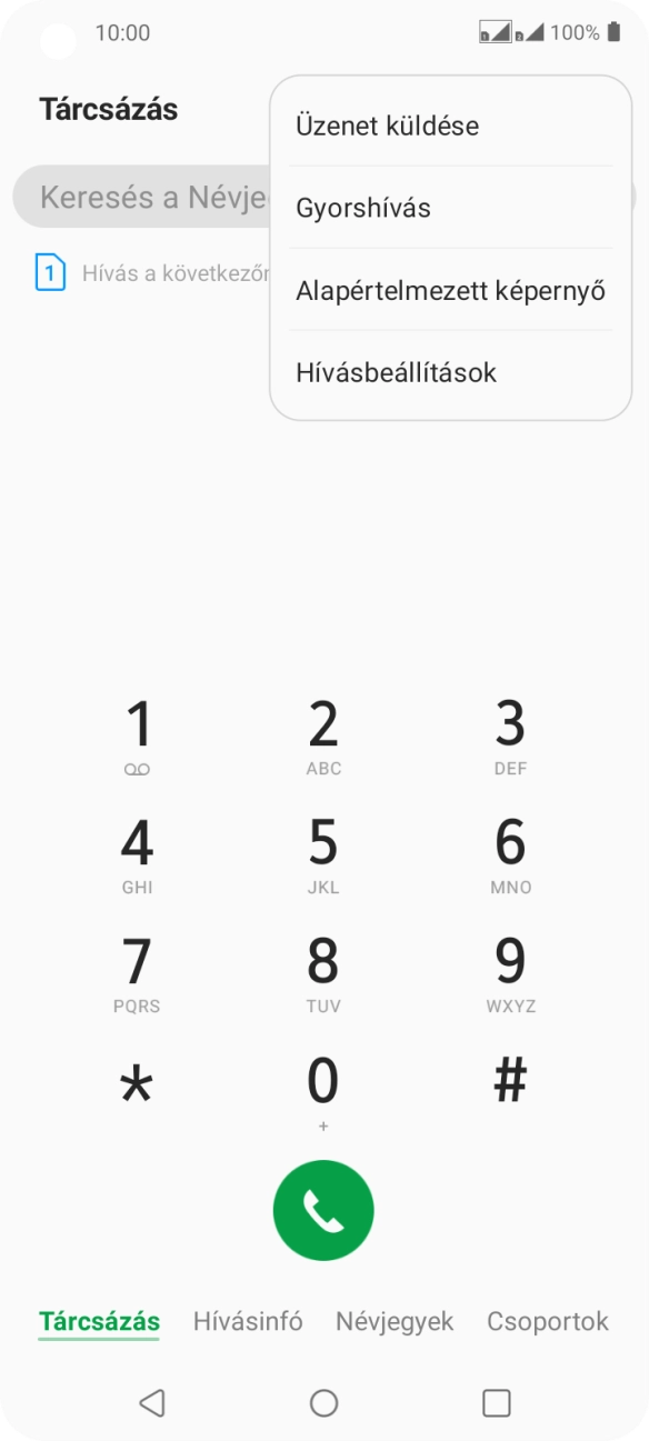 Válaszd a Hívásbeállítások lehetőséget. Válaszd a Hívásbeállítások lehetőséget.