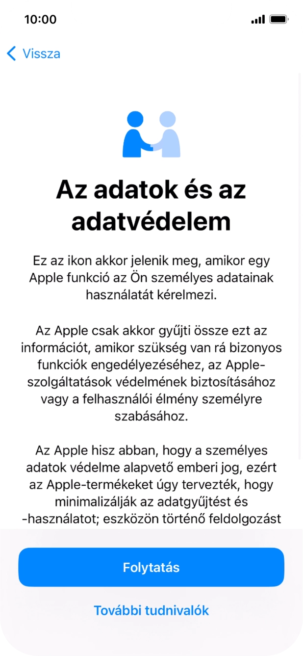 Válaszd a Folytatás lehetőséget. Válaszd a Folytatás lehetőséget.