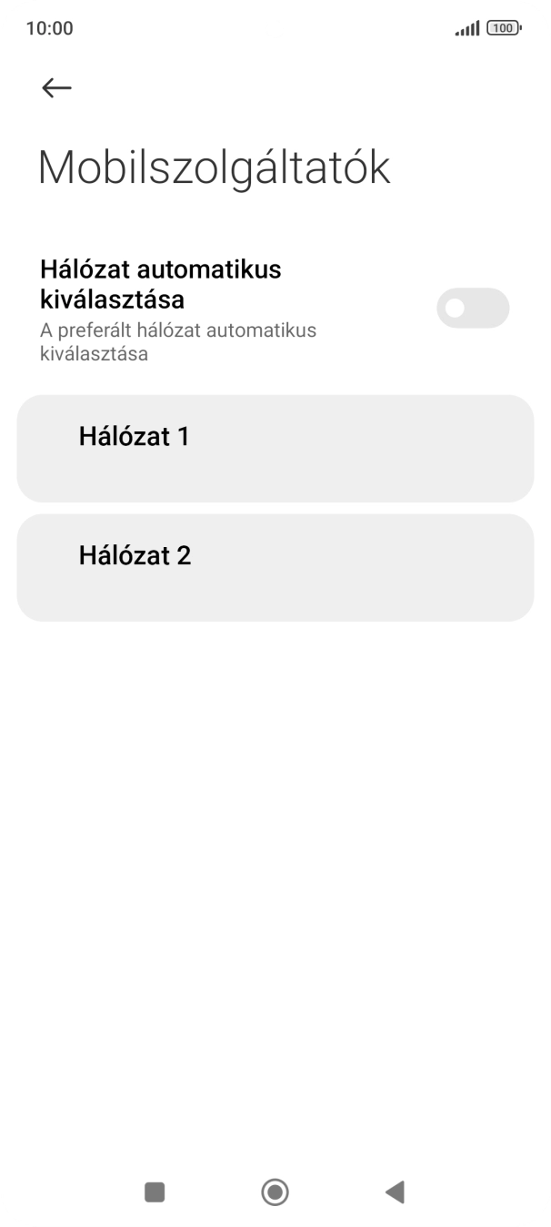 Válaszd ki a kívánt hálózatot. Válaszd ki a kívánt hálózatot.