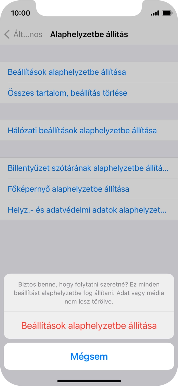 Válaszd a Beállítások alaphelyzetbe állítása lehetőséget. Várj egy kicsit, amíg a telefon visszaállítja a gyári beállításokat. A telefon konfigurálásához és ahhoz, hogy üzemkész állapotba hozd, kövesd a képernyőn megjelenő utasításokat.
