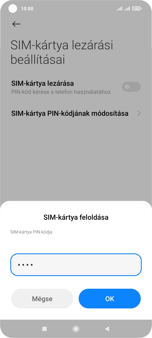 Írd be a PIN-kódot, és válaszd az OK lehetőséget.