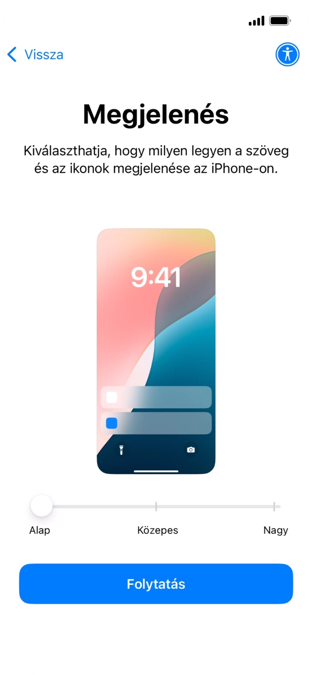 Válaszd ki a kívánt betű- és ikonméretet, majd válaszd a Folytatás lehetőséget. Válaszd ki a kívánt betű- és ikonméretet, majd válaszd a Folytatás lehetőséget.