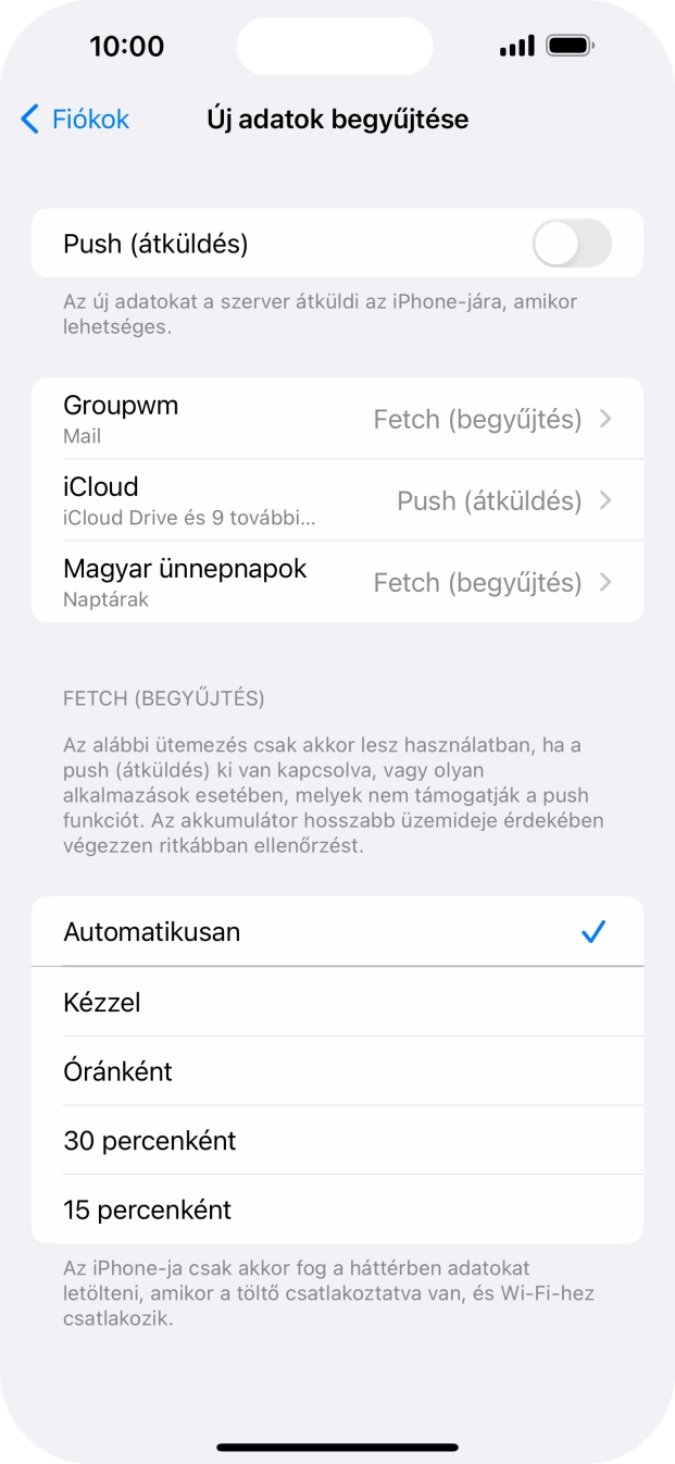 Ha kikapcsolod a funkciót, válaszd a kívánt beállítást.