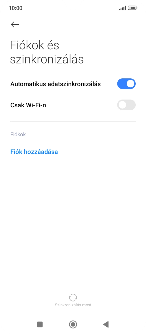 Válaszd a Fiók hozzáadása lehetőséget. Válaszd a Fiók hozzáadása lehetőséget.