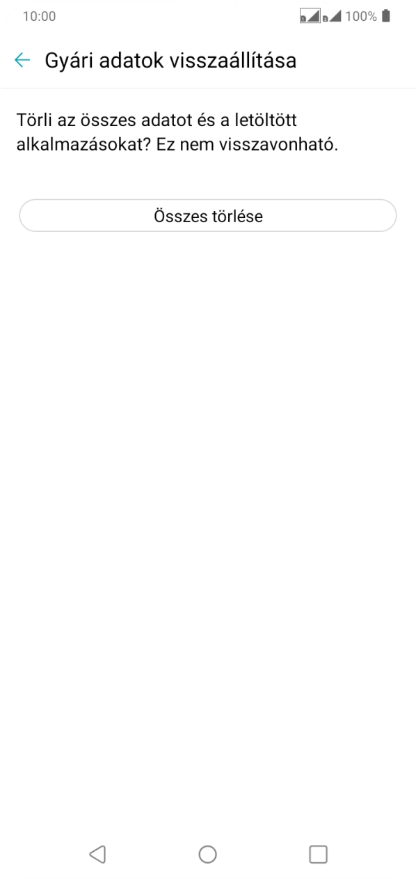 Válaszd az Összes törlése lehetőséget.