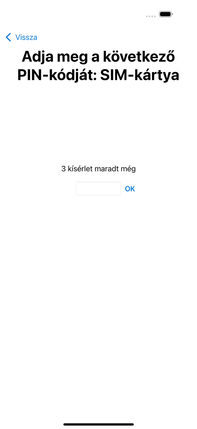 Amennyiben a SIM-kártyád zárolva van, írd be a PIN-kódodat, és válaszd az OK lehetőséget. Amennyiben a SIM-kártyád zárolva van, írd be a PIN-kódodat, és válaszd az OK lehetőséget.