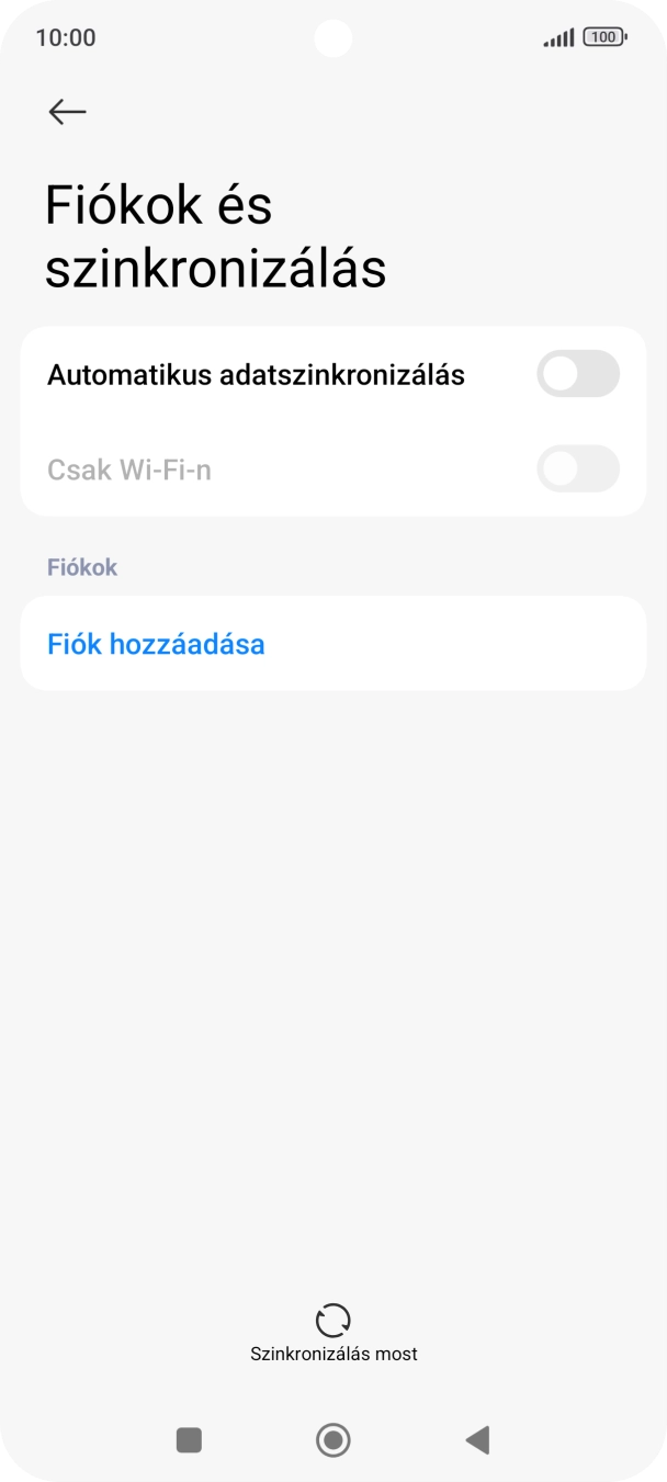 Válaszd a Fiók hozzáadása lehetőséget. Válaszd a Fiók hozzáadása lehetőséget.