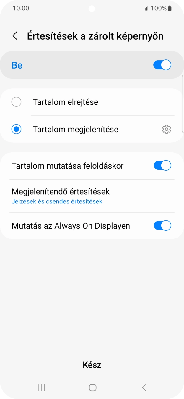 Válaszd a kívánt beállításokat a funkciók be- vagy kikapcsolásához.