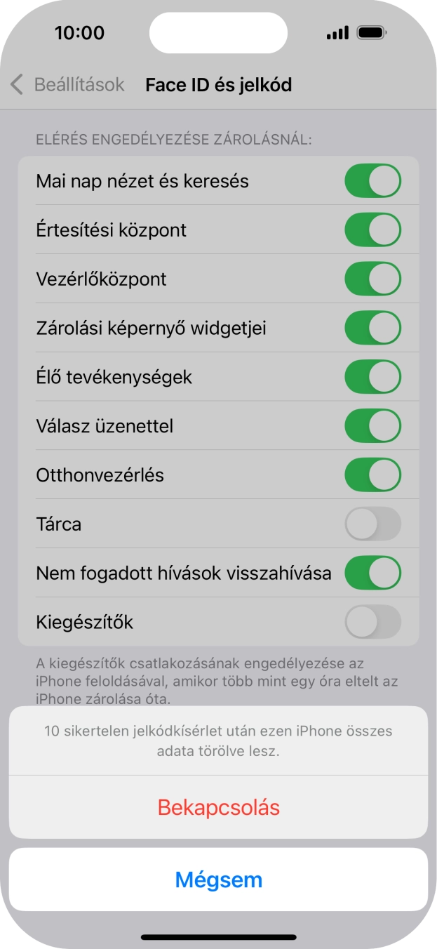 Ha bekapcsolod a funkciót, válaszd a Bekapcsolás lehetőséget.