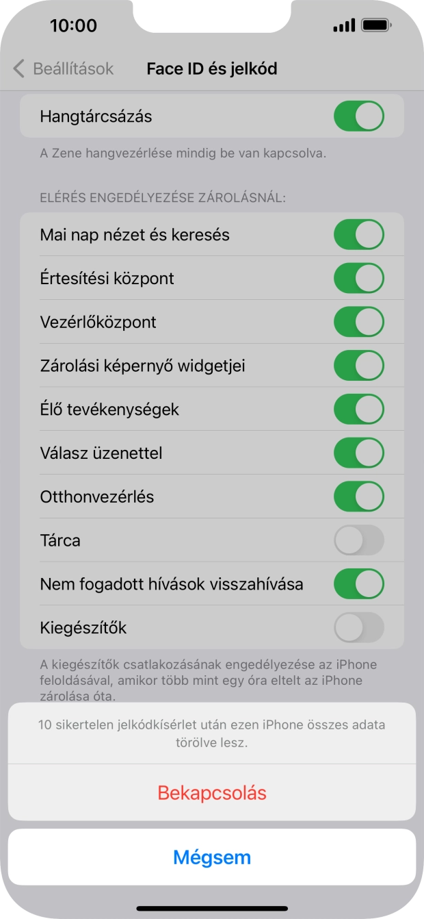 Ha bekapcsolod a funkciót, válaszd a Bekapcsolás lehetőséget.