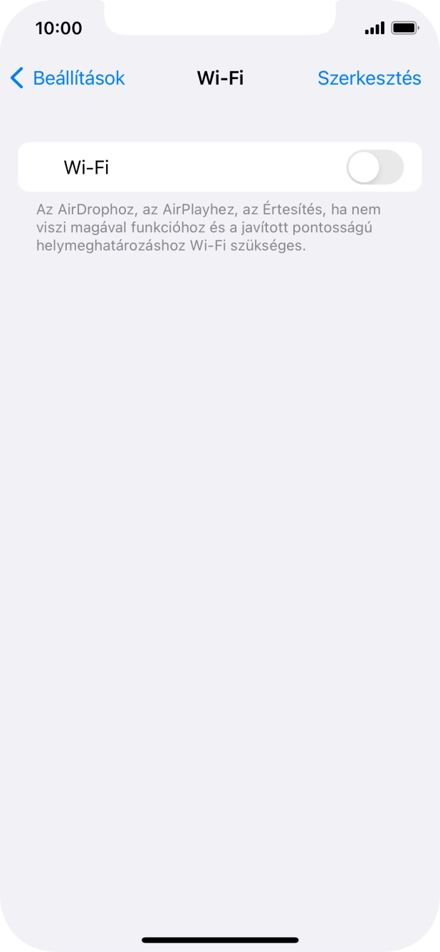 Kattints a „Wi-Fi” melletti csúszkára a funkció bekapcsolásához. Kattints a „Wi-Fi” melletti csúszkára a funkció bekapcsolásához.