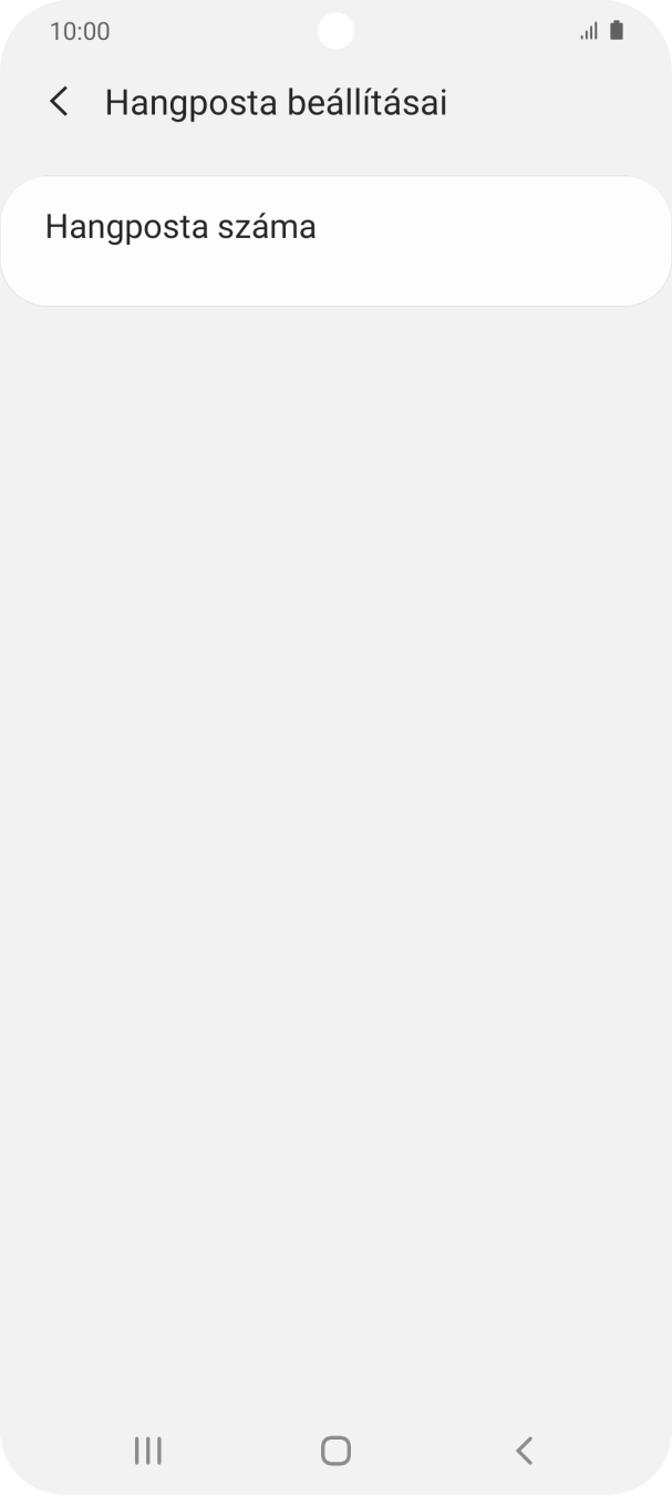 Válaszd a Hangposta száma lehetőséget. Válaszd a Hangposta száma lehetőséget.