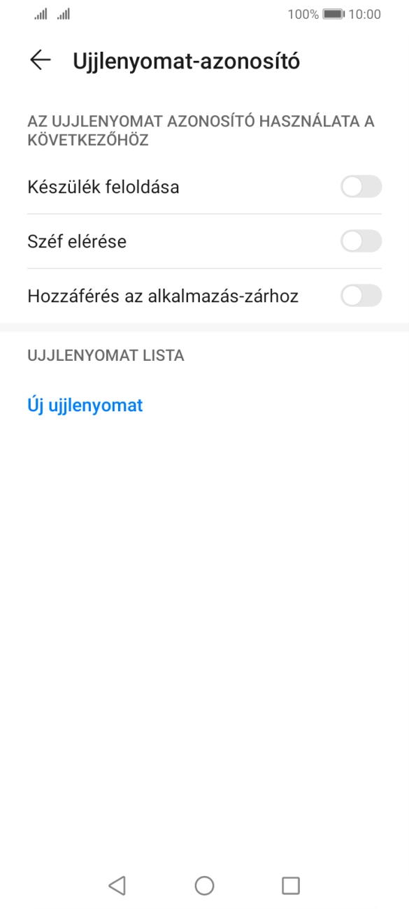 Válaszd az Új ujjlenyomat lehetőséget. Válaszd az Új ujjlenyomat lehetőséget.