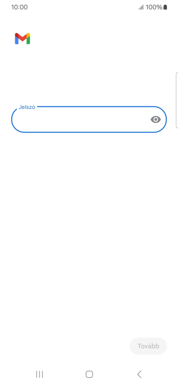 Kattints a „Jelszó” alatti mezőre, és írd be az e-mail-fiókodhoz tartozó jelszót.
