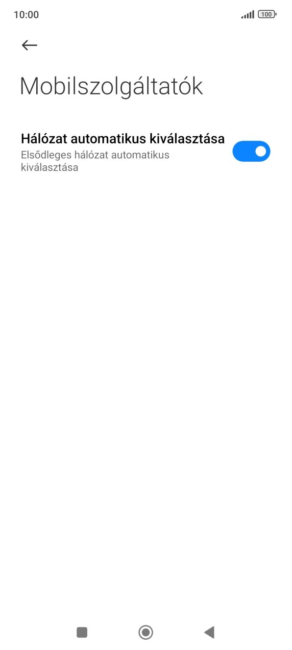 Kattints a „Hálózat automatikus kiválasztása” melletti csúszkára.