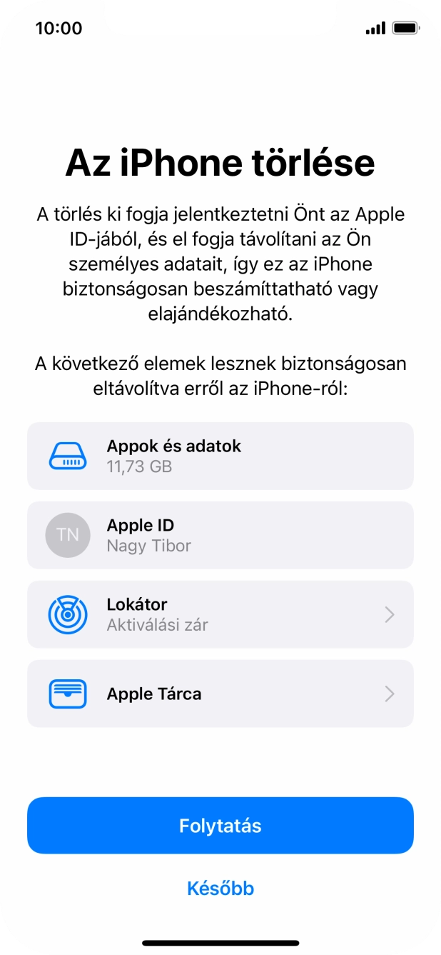 Válaszd a Folytatás lehetőséget.