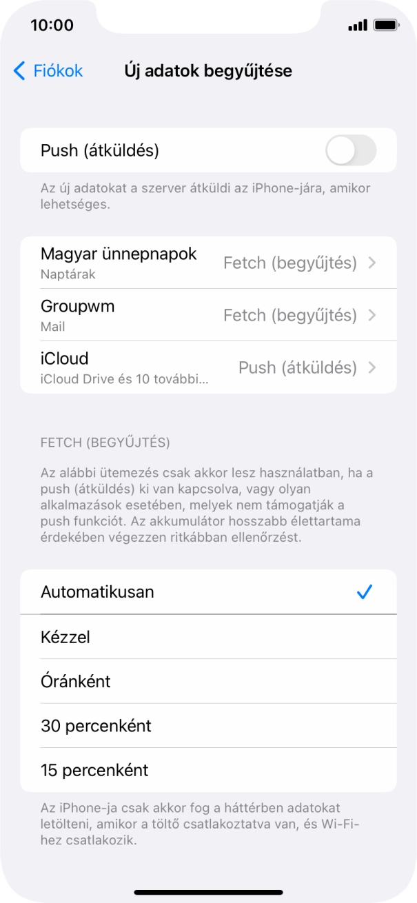 Ha kikapcsolod a funkciót, válaszd a kívánt beállítást.