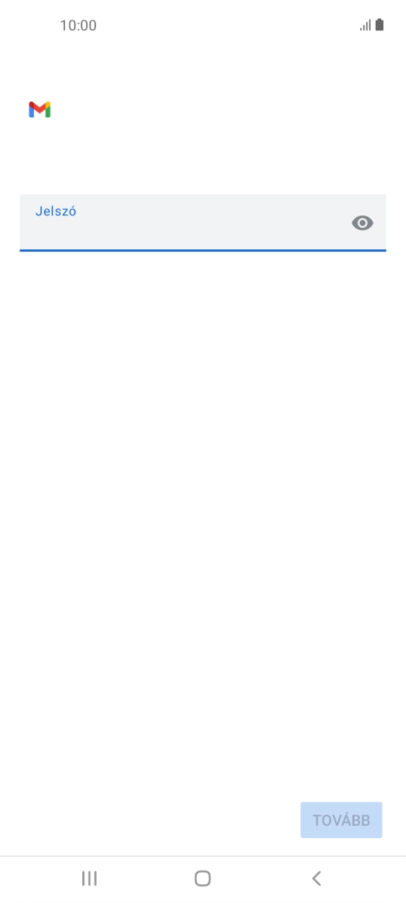Kattints a „Jelszó” alatti mezőre, és írd be az e-mail-fiókodhoz tartozó jelszót.
