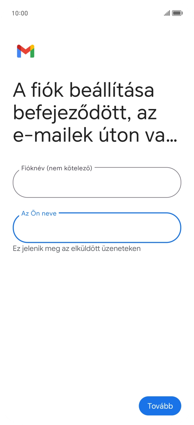Válaszd a TOVÁBB lehetőséget.