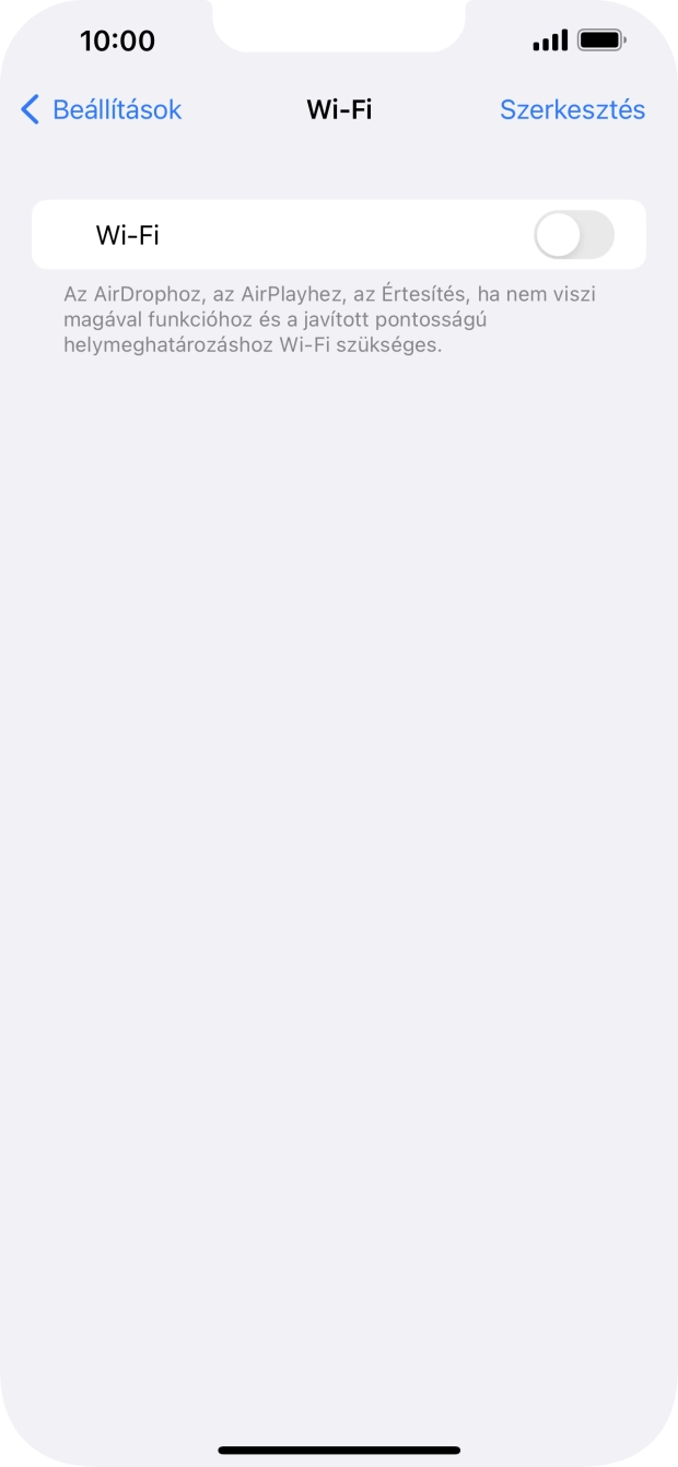Kattints a „Wi-Fi” melletti csúszkára a funkció bekapcsolásához. Kattints a „Wi-Fi” melletti csúszkára a funkció bekapcsolásához.