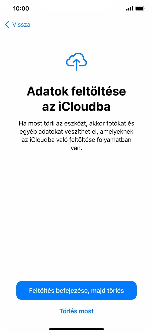 Válaszd a Törlés most lehetőséget.