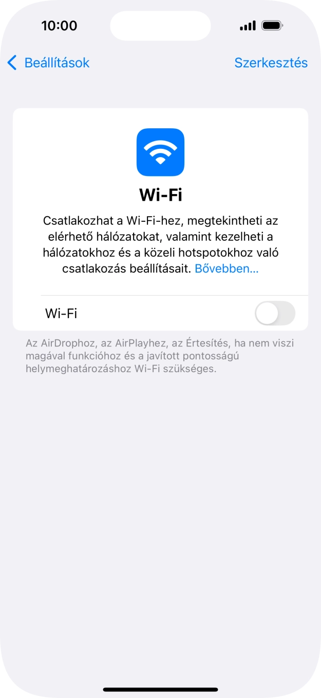 Kattints a „Wi-Fi” melletti csúszkára a funkció bekapcsolásához. Kattints a „Wi-Fi” melletti csúszkára a funkció bekapcsolásához.