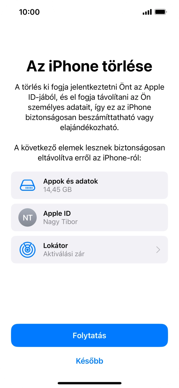 Válaszd a Folytatás lehetőséget.
