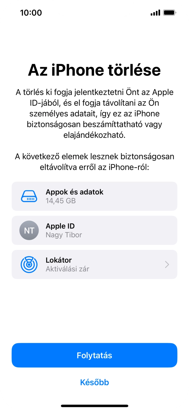 Válaszd a Folytatás lehetőséget.