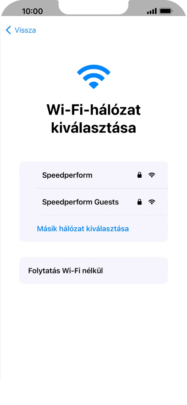 Válaszd ki a kívánt Wi-Fi hálózatot. Válaszd ki a kívánt Wi-Fi hálózatot.