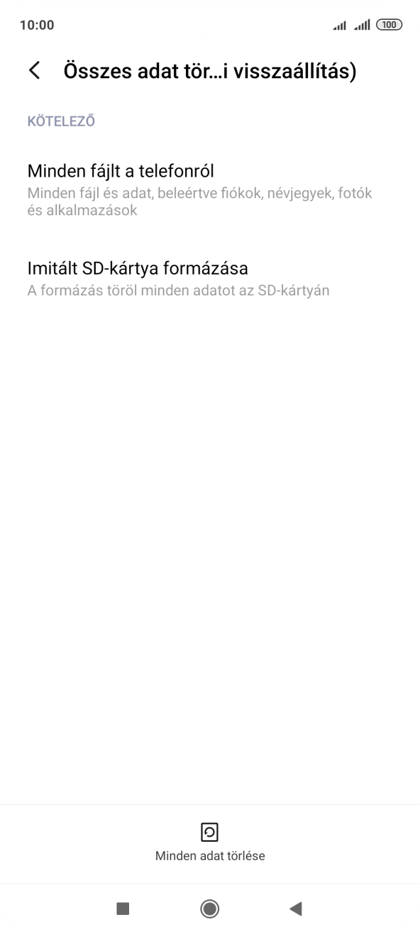 Válaszd a Minden adat törlése lehetőséget.