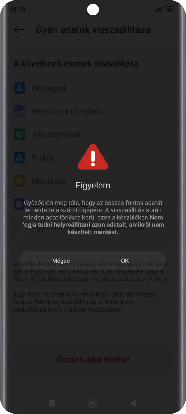 Válaszd az OK lehetőséget. Várj egy kicsit, amíg a telefon visszaállítja a gyári beállításokat. A telefon konfigurálásához és ahhoz, hogy üzemkész állapotba hozd, kövesd a képernyőn megjelenő utasításokat. Válaszd az OK lehetőséget. Várj egy kicsit, amíg a telefon visszaállítja a gyári beállításokat. A telefon konfigurálásához és ahhoz, hogy üzemkész állapotba hozd, kövesd a képernyőn megjelenő utasításokat.