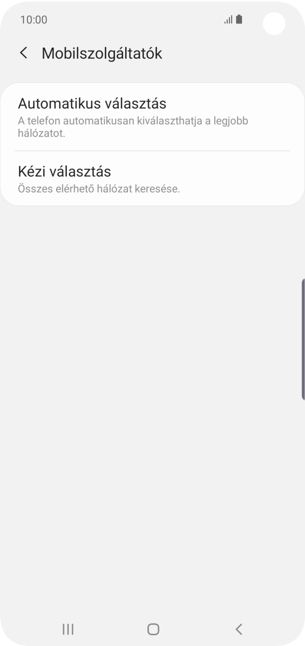 Válaszd a Kézi választás lehetőséget, és várj, amíg a telefon keresi az elérhető hálózatot. Válaszd a Kézi választás lehetőséget, és várj, amíg a telefon keresi az elérhető hálózatot.